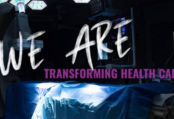 We are. transforming health care