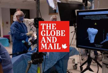The Globe and Mail: Discovering the potential with Canada’s second orthopaedic surgical robot
